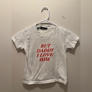Boohoo But Daddy I Love Him Taylor Swift Tee. Size XS. Great condition!